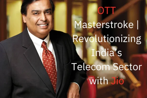 Mukesh Ambani OTT Masterstroke