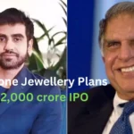 BlueStone Jewellery, backed by Ratan Tata and Nikhil Kamath, Plans to ₹2,000 crore IPO